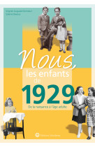 Nous, les enfants de 1929