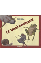 Vrai courage (le)