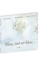 Blanc tout est blanc