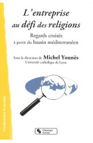 Entreprise au defi des religions (l')