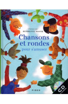 Chansons et rondes pour s'amuser