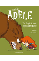 Bd mortelle adèle, tome 07