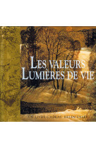 Valeurs - lumieres de vie