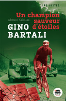 Gino bartali, un champion sauveur d'etoiles