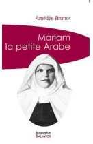 Mariam la petite arabe (poche)