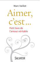 Aimer, c'est...