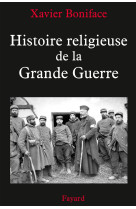 Histoire religieuse de la grande guerre