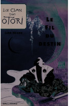 Le clan des otori - le fil du destin