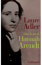 Dans les pas de hannah arendt