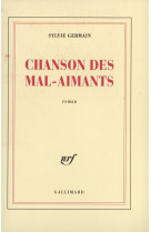 Chanson des mal-aimants