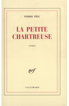 La petite chartreuse