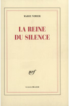 La reine du silence