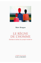 Le règne de l'homme