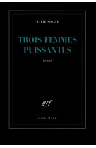 Trois femmes puissantes