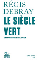 Le siècle vert