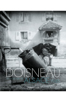 Doisneau, un voyage en alsace, 1945