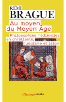 Au moyen du moyen âge