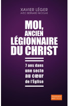 Moi, ancien légionnaire du christ