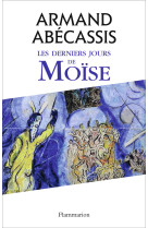 Les derniers jours de moïse