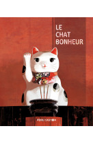 Le chat bonheur