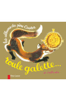 Roule galette...