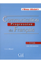 Communication progressive du francais debutant + cd audio 2ed