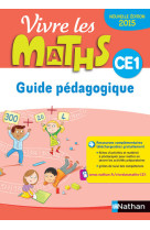 Vivre les maths ce1 - guide pédagogique 2015