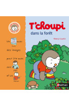 T'choupi dans la foret