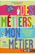 Des metiers mon metier