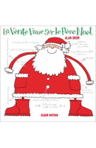 Verite vraie sur le pere noel