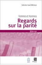 Femmes et hommes : regards sur la parité - édition 2012