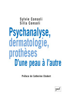 Psychanalyse, dermatologie, prothèses