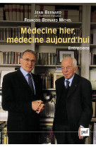 Médecine hier, médecine aujourd'hui