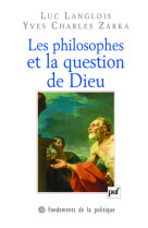 Les philosophes et la question de dieu