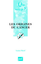 Les origines du cancer