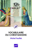 Vocabulaire du christianisme (3ed) qsj 3562