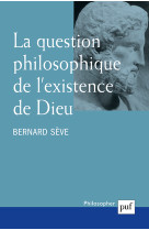 La question philosophique de l'existence de dieu