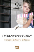 Les droits de l'enfant (9ed) qsj 852