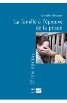 La famille à l'épreuve de la prison