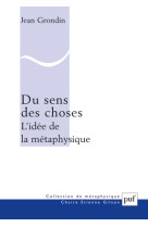 Du sens des choses. l'idée de la métaphysique