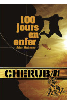 Cherub mission 1 : 100 jours en enfer