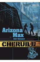 Cherub mission 3: arizona max