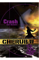 Cherub mission 9: crash