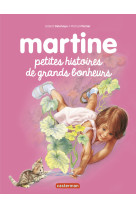 Petites histoires de grands bonheurs