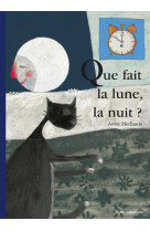 Que fait la lune la nuit?