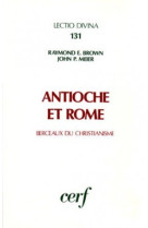 Antioche et rome - berceaux du christianisme