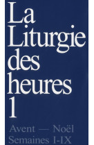 La liturgie des heures - tome 1