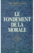 Le fondement de la morale