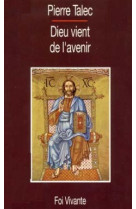 Dieu vient de l'avenir