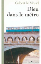 Dieu dans le métro